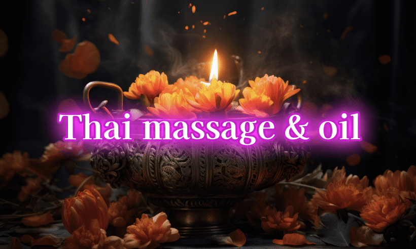 Thai massage & oil